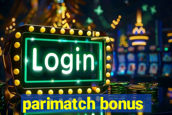 parimatch bonus